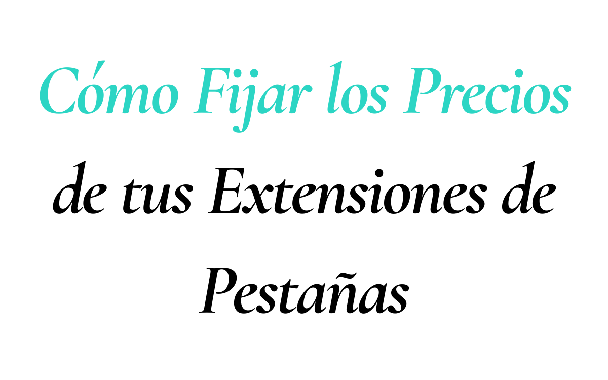 Cuánto Cobrar por Extensiones - Guía de Precios 2026